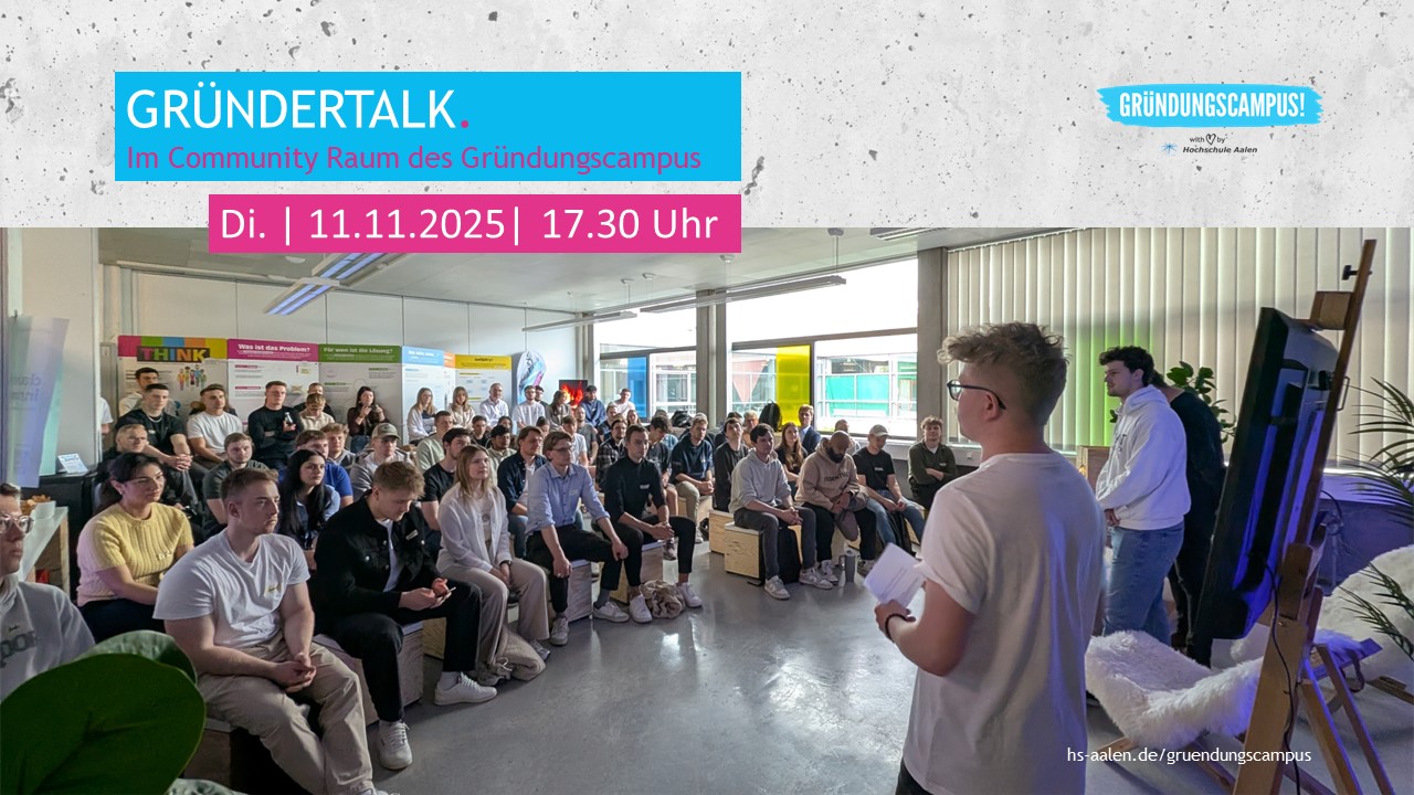 Gründertalk am Gründungscampus der Hochschule Aalen